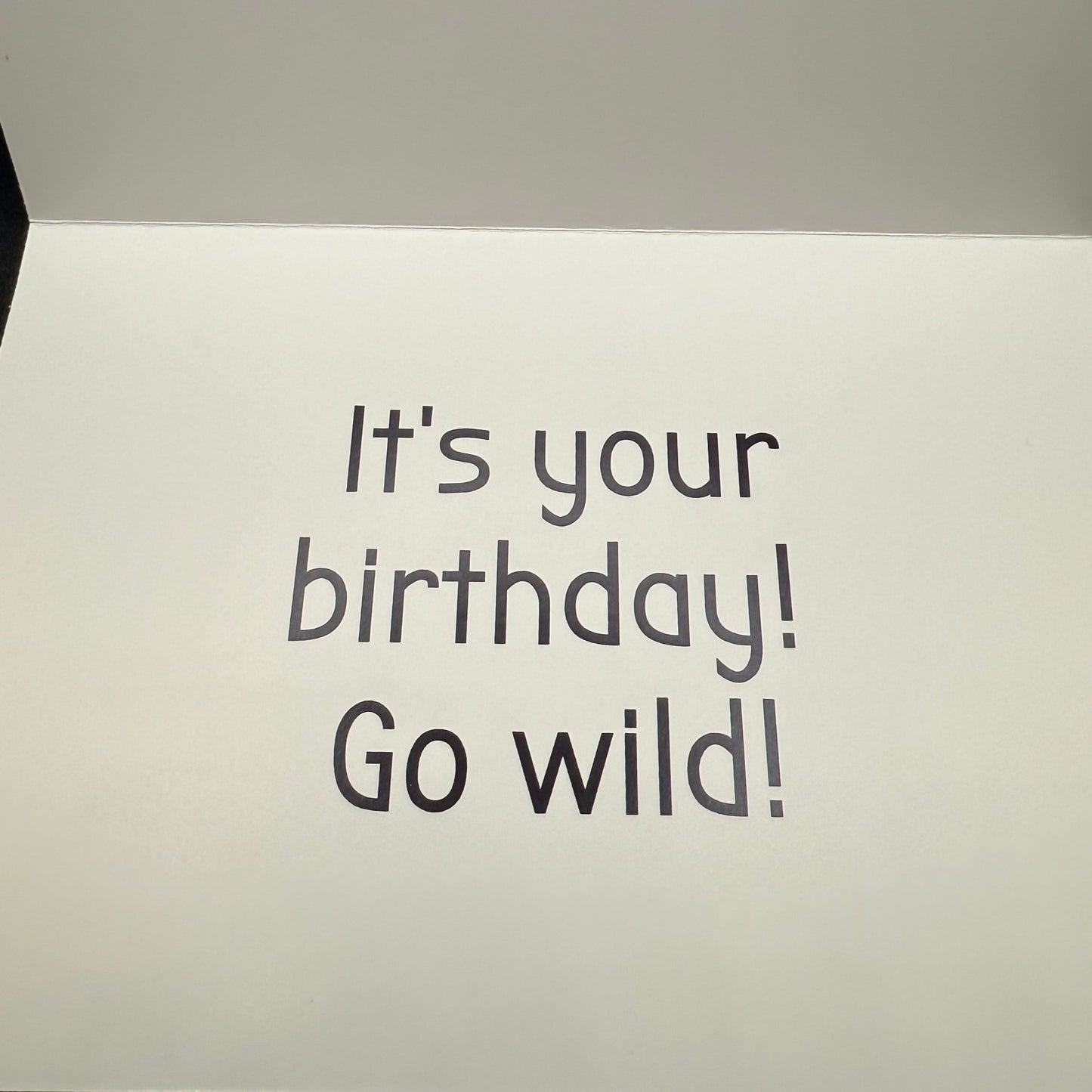 Go Wild 5"x 7" Birthday Greeting Card